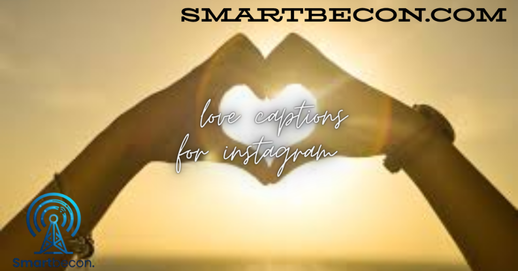 Best love captions