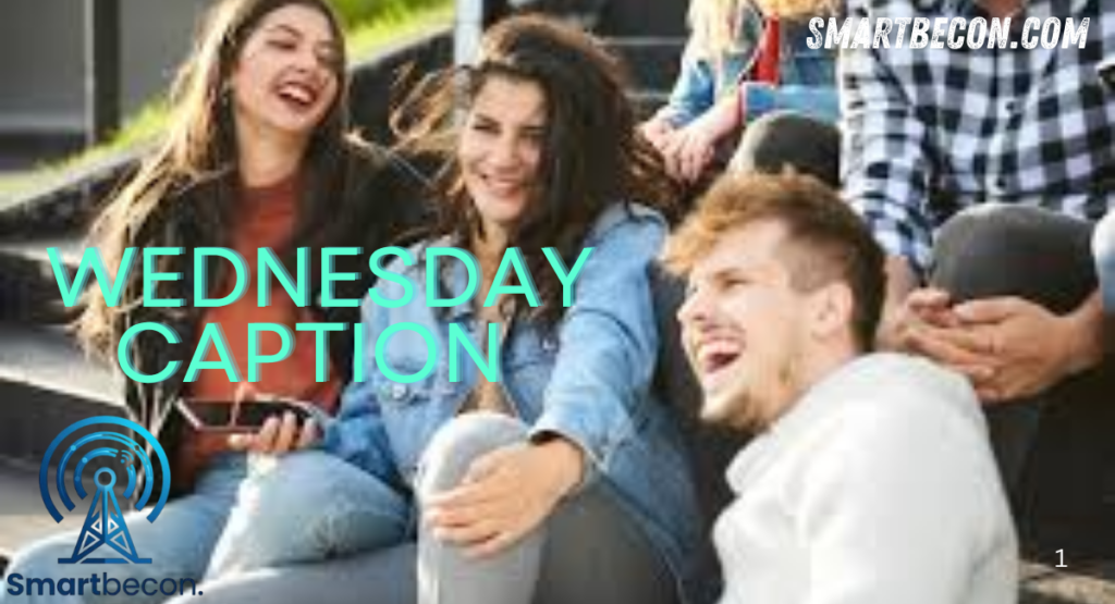 Wednesday Captions