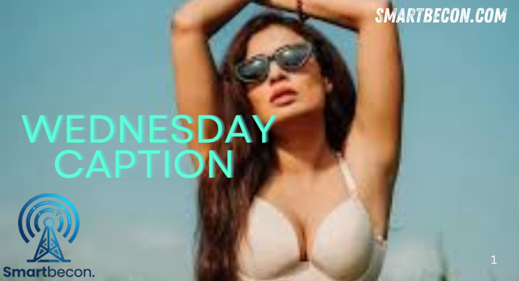 Wednesday Captions