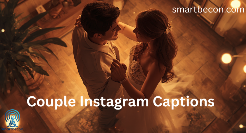 Couple Instagram Captions