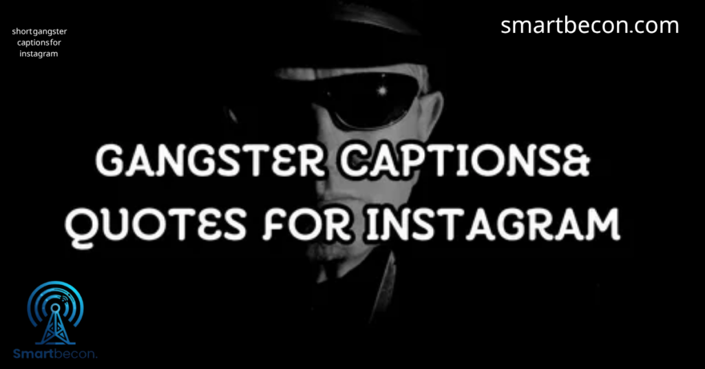 Gangster Captions