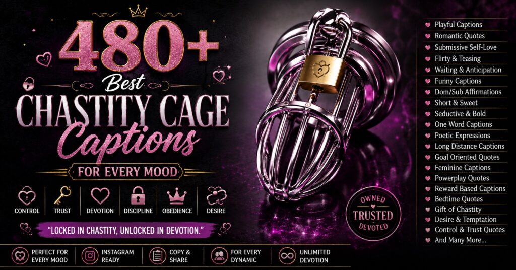480+ Best Chastity Cage Captions for Every Mood