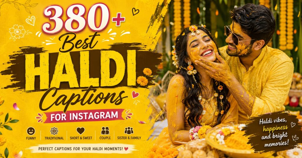 380+ Best Haldi Captions for Instagram That Shine Bright